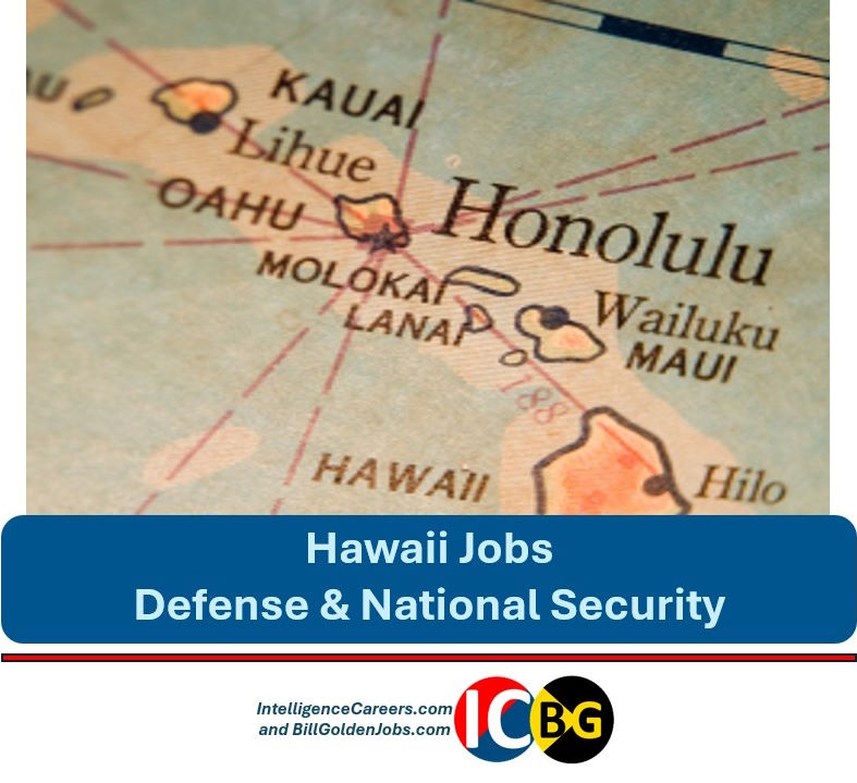 Hawaii Honolulu Jobs Defense and National Security